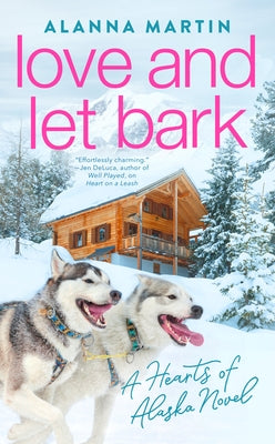 Love and Let Bark by Martin, Alanna