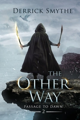 The Other Way by Smythe, Derrick