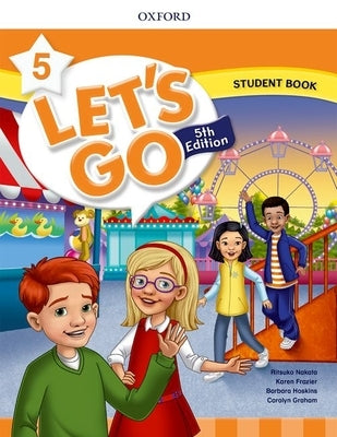 Lets Go Level 5 Student Book 5th Edition by Nakata