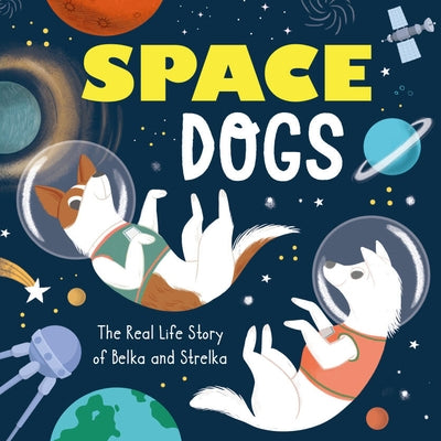 First Dogs in Space by Lysachenko, Alexey