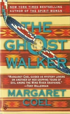 The Ghost Walker by Coel, Margaret