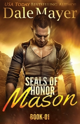 SEALs of Honor - Mason by Mayer, Dale