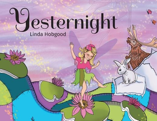 Yesternight by Hobgood, Linda