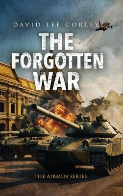 The Forgotten War by Corley, David Lee