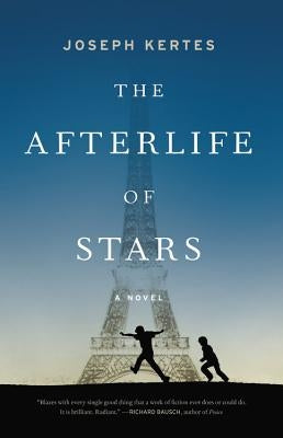 The Afterlife of Stars by Kertes, Joseph