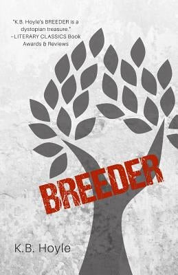 Breeder by Hoyle, K. B.