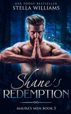 Shane's Redemption by Williams, Stella