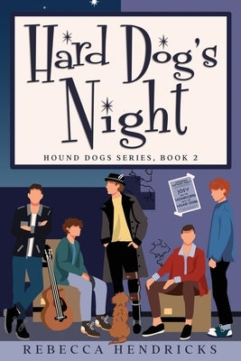 Hard Dog's Night by Hendricks, Rebecca