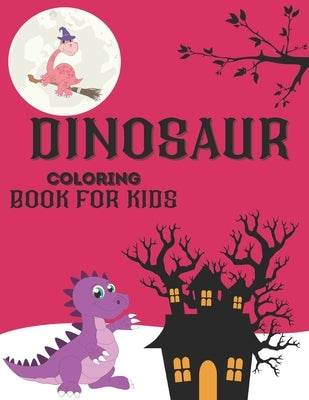 dinosaur coloring books for kids: Jumbo Kids Coloring Book With Dinosaur Facts by Book, Coloring