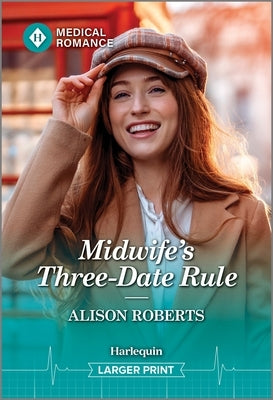 Midwife's Three-Date Rule by Roberts, Alison