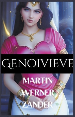 Genoivieve by Zander, Martin Werner