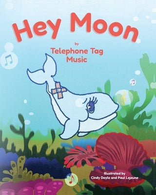 Hey Moon by Telephone Tag Music