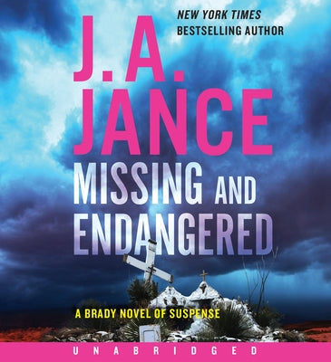 Missing and Endangered CD: A Brady Novel of Suspense by Jance, J. A.