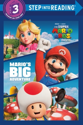 Mario's Big Adventure (Nintendo(r) and Illumination Present the Super Mario Bros. Movie) by Man-Kong, Mary