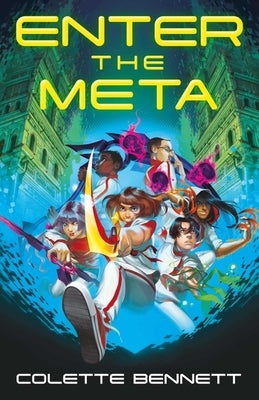 Enter the Meta by Bennett, Colette