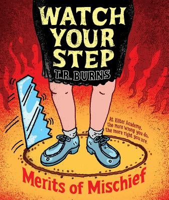 Watch Your Step, 3 by Burns, T. R.