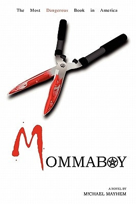 Momma Boy by Mayhem, Michael