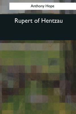 Rupert of Hentzau by Hope, Anthony