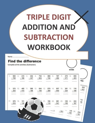 triple digit addition and subtraction workbook by Edition, Kingschool