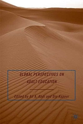 Global Perspectives on Adult Education by Abdi, A.