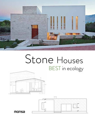 Stone Houses: Best in Ecology by Martínez, Patricia