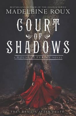 Court of Shadows by Roux, Madeleine