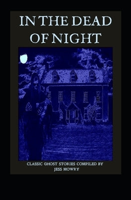 In The Dead Of Night by Mowry, Jess