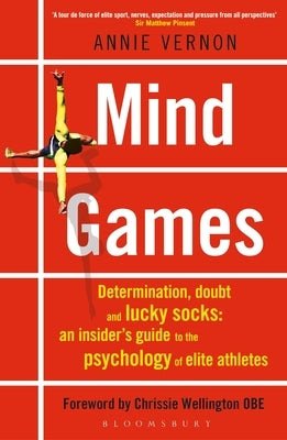 Mind Games: Telegraph Sports Book Awards 2020 - Winner by Vernon, Annie