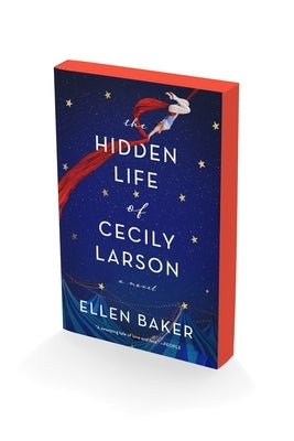 The Hidden Life of Cecily Larson by Baker, Ellen