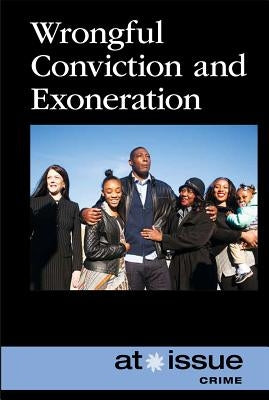 Wrongful Conviction and Exoneration by Idzikowski, Lisa