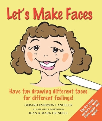 Let's Make Faces by Langeler, Gerard