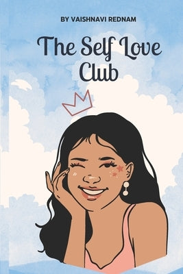 The Self Love Club by Rednam, Vaishnavi