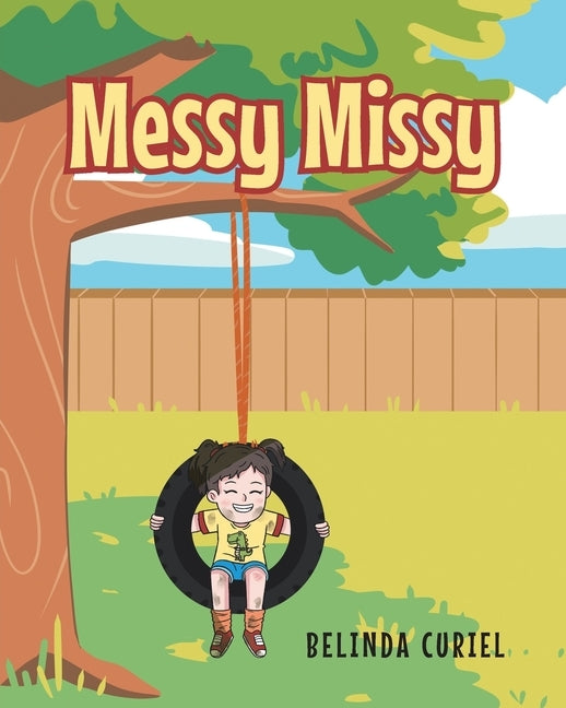 Messy Missy by Curiel, Belinda