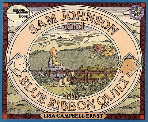 Sam Johnson and the Blue Ribbon Quilt by Ernst, Lisa Campbell