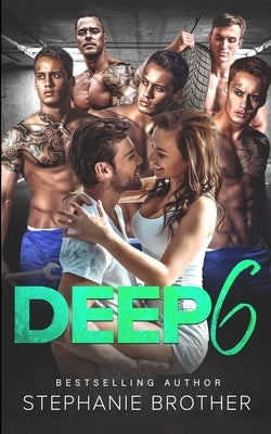 Deep 6: A Second Chance Reverse Harem Romance by Designs, Cosmic