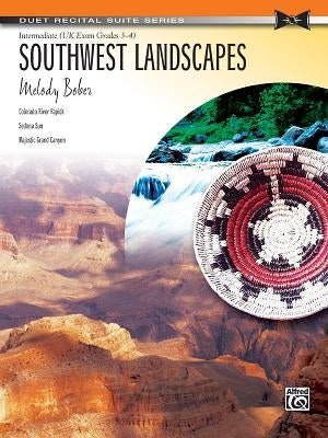 Southwest Landscapes: Intermediate (UK Exam Grades 3-4) by Bober, Melody