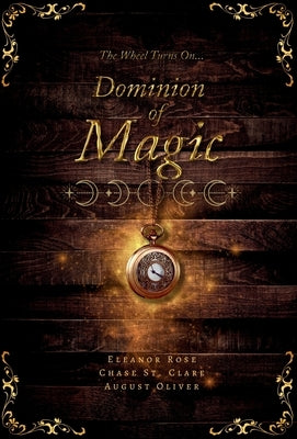 Dominion of Magic by St Clare, Chase