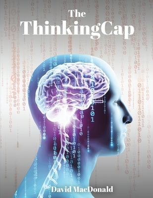 The Thinking Cap by MacDonald, David