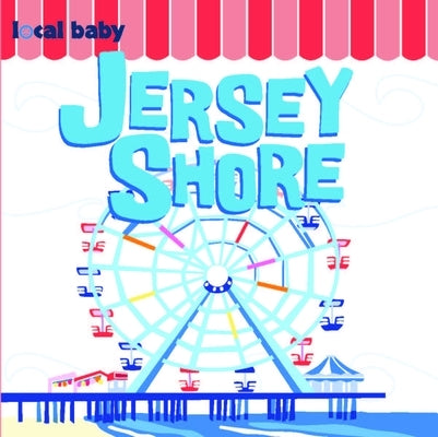 Local Baby Jersey Shore by Scott Leta