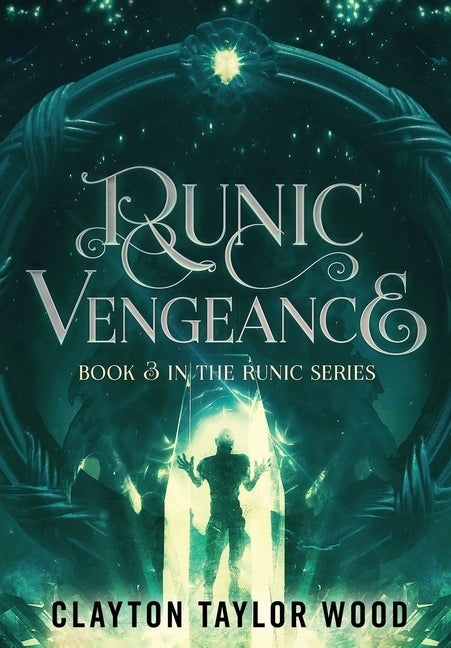 Runic Vengeance by Wood, Clayton Taylor