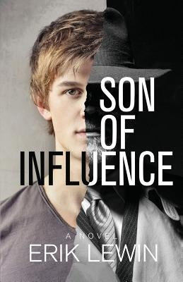 Son of Influence by Lewin, Erik