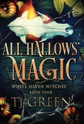 All Hallows' Magic: Paranormal Mystery by Green, T. J.