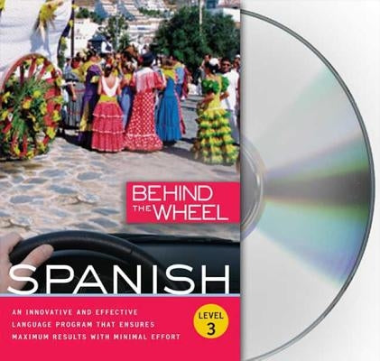 Spanish [With Paperback Book] by Behind the Wheel