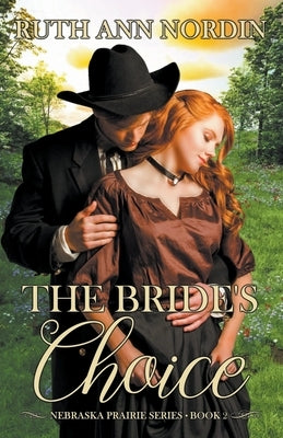 The Bride's Choice by Nordin, Ruth Ann