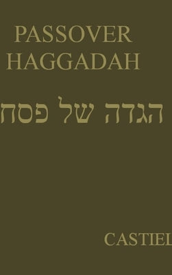 Passover Hagadah by Castiel