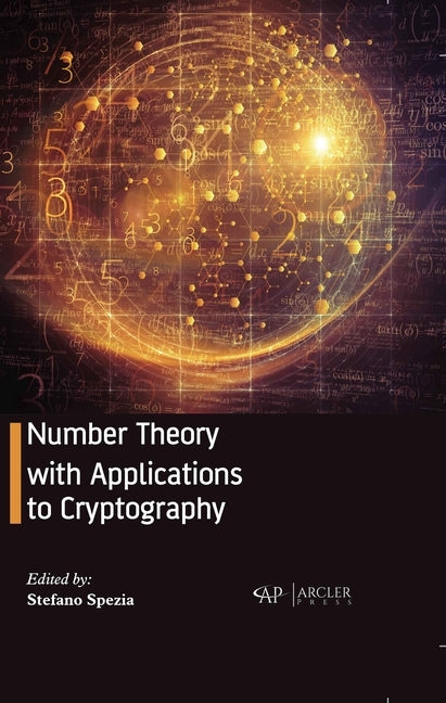 Number Theory with Applications to Cryptography by Spezia, Stefano