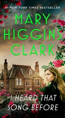 I Heard That Song Before by Clark, Mary Higgins