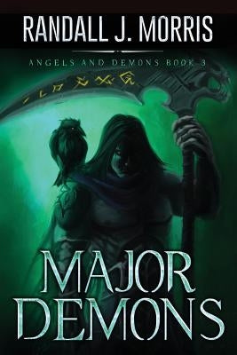 Major Demons by Morris, Randall J.