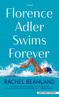 Florence Adler Swims Forever by Beanland, Rachel