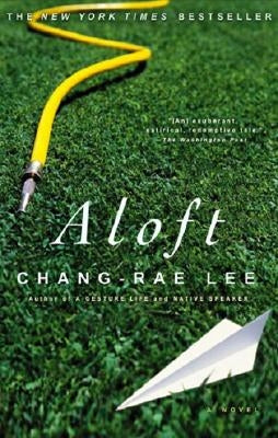 Aloft by Lee, Chang-Rae